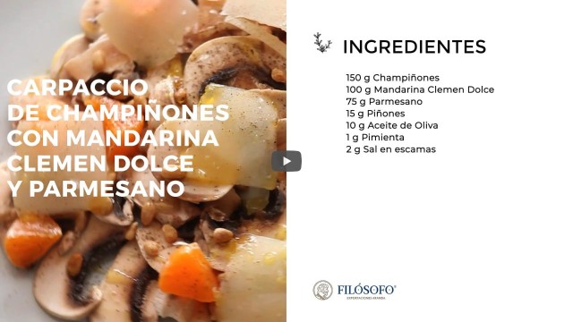 Receta de carpaccio de champiñones, piñones, mandarina Clemen Dolce y parmesano